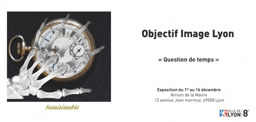Question de temps - Expo photo d' Objectif Image Lyon